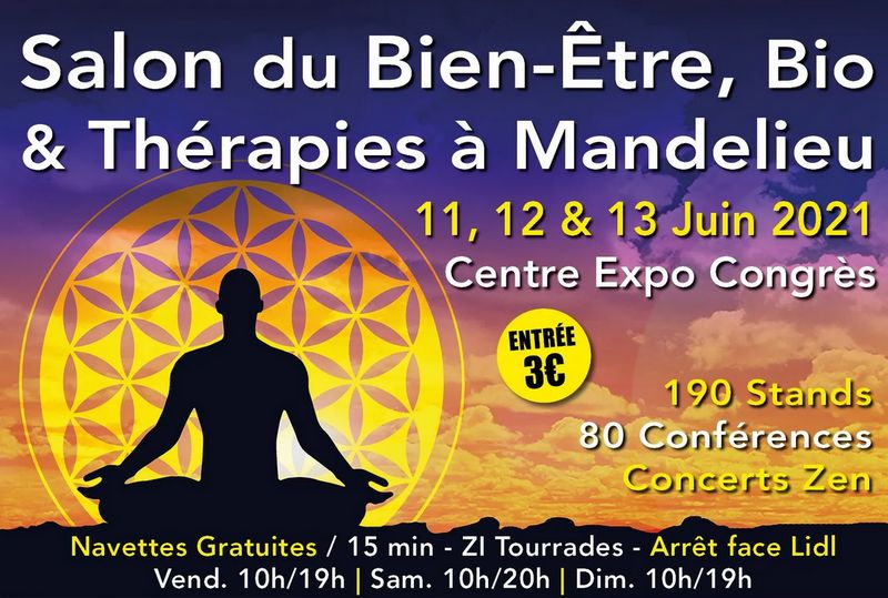 Salon du Bien-être, Bio &amp; Thérapies, Mandelieu, 12 au 14 mars 2021