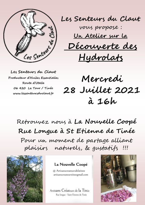 Atelier découverte des Hydrolats, 28 juillet 2021 à St Etienne de Tinée