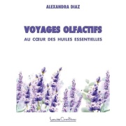 voyages-olfactifs-au-coeur-des-huiles-eentielles_alexandra-diaz_recto